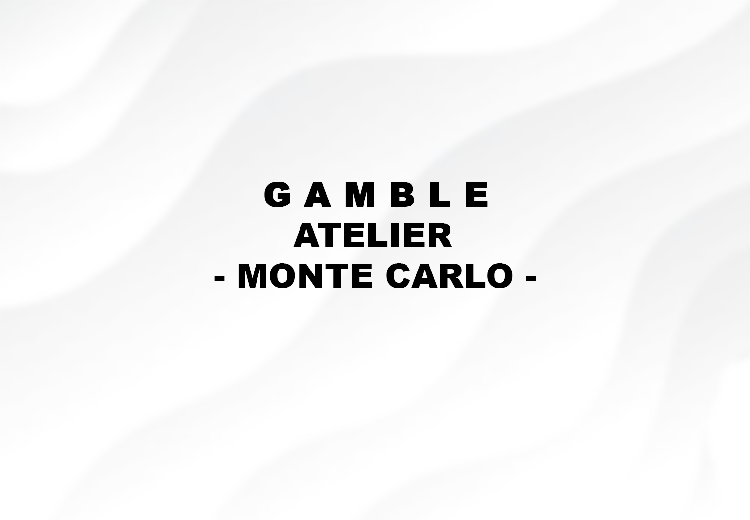 gamble atelier